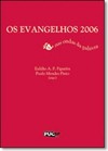 Evangelhos 2006, Os: Nas Ondas da Palavra