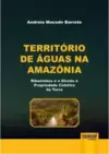 Território de Águas na Amazônia