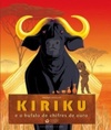 Kiriku e o búfalo de chifres de ouro