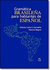 Gramatica Brasilena A Para Hablantes De Espanol