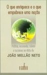 O Que Enriquece e o que Empobrece uma Nação