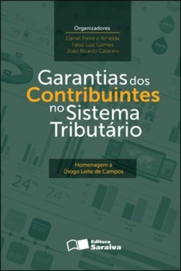 Garantias dos contribuintes no sistema tributário