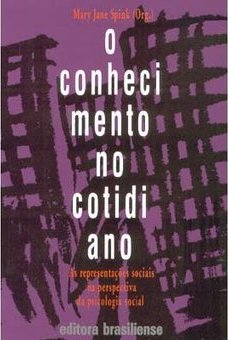 Conhecimento no Cotidiano:nas Representações Sociais na Perspectiva.