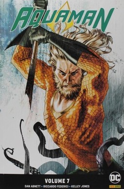 Aquaman Renascimento - Volume 7