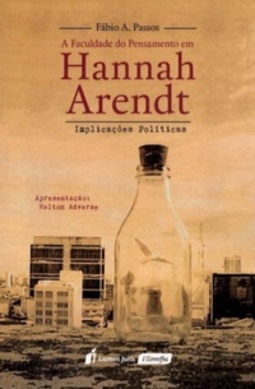 A Faculdade do Pensamento em Hannah Arendt