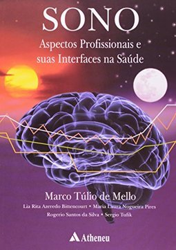 Sono: aspectos profissionais e suas interfaces na saúde
