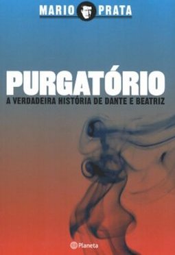 Purgatório: a Verdadeira História de Dante e Beatriz