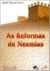 Reformas de Neemias, As - vol. 17