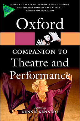 The Oxford Companion To Theatre And Performance