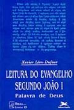 Leitura do Evangelho Segundo João I: Palavra de Deus
