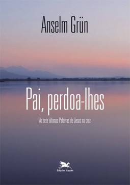Pai, perdoa-lhes