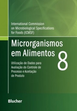 Microrganismos em alimentos 8: utilização de dados para avaliação do controle de processo e aceitação de produto