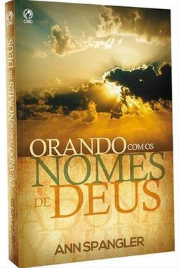 Orando com os Nomes de Deus