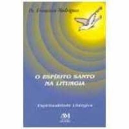 O Espírito Santo na Liturgia