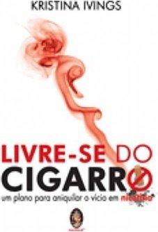 LIVRE-SE DO CIGARRO