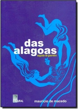 Das Alagoas Seguido de Guerreiro