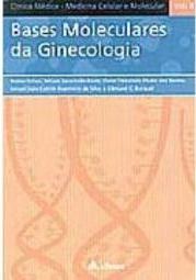Bases Moleculares da Ginecologia - vol. 2