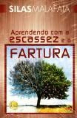 Aprendendo com a escassez e a fartura
