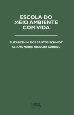 Escola do meio ambiente com vida