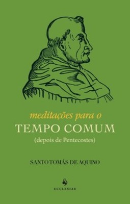 Meditações para o tempo comum: (depois de Pentecostes)