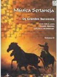 Música Sertaneja: os Grandes Sucessos - Vol. 2