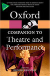 The Oxford Companion To Theatre And Performance