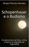 Schopenhauer e o Budismo