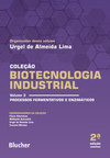 Biotecnologia industrial: processos fermentativos e enzimáticos