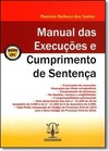 Manual das Execuções e Cumprimento de Sentença