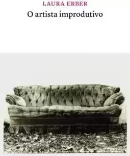O Artista Improdutivo