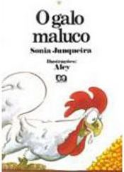 O Galo Maluco