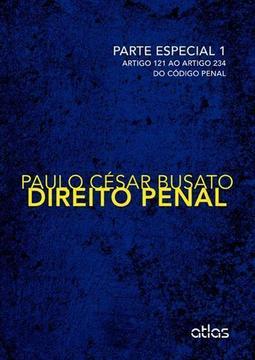 DIREITO PENAL: PARTE ESPECIAL 1 ARTIGO 1...DIGO PENAL