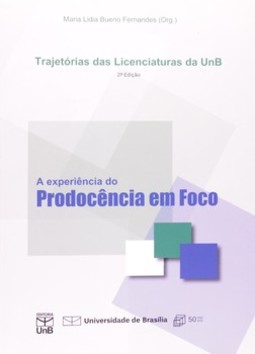 Trajetórias das licenciaturas da UnB: a experiência do prodocência em foco