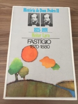 História de D. Pedro II - Fastigío (1870-1880) (Reconquista do Brasil #40)