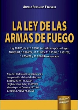 La Ley de Las Armas de Fuego