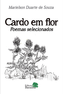 Cardo em flor: Poemas selecionados