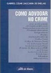 Como Advogar no Crime