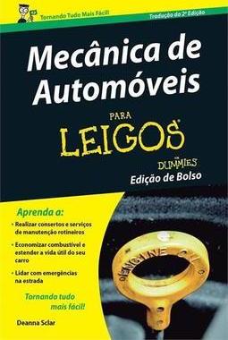 MECANICA DE AUTOMOVEIS PARA LEIGOS (EDIÇAO DE BOLSO)