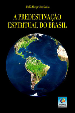 A predestinação espiritual do Brasil