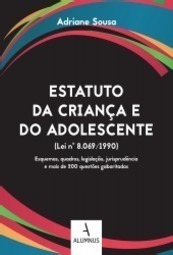 Estatuto Da Criança E Do Adolescente (lei Nº 8.069/1990)