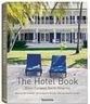 The Hotel Book: Great Escapes North America - Importado
