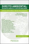 Direito ambiental: desenvolvimento e sustentabilidade - Legislação, políticas públicas - Mercado e novas perspectivas