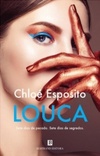 Louca (Mad, Bad and Dangerous To Know #1)