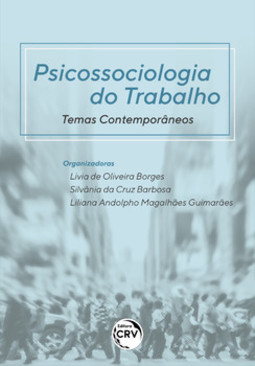 Psicossociologia do trabalho: temas contemporâneos