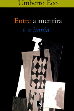 Entre a Mentira e a Ironia