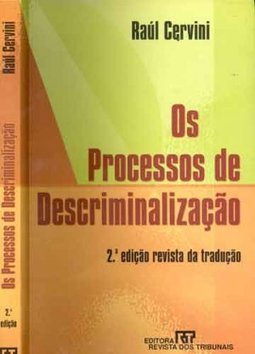 Os Processos de Descriminalização