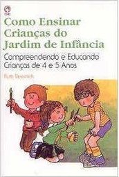 Como Ensinar Crianças do Jardim de Infância