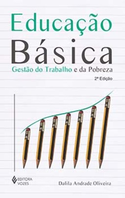 Educação básica: gestão do trabalho e da pobreza