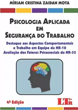 Psicologia aplicada em segurança do trabalho