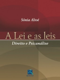 A lei e as leis: direito e psicanálise